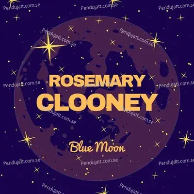 Blue Moon - Rosemary Clooney cover album