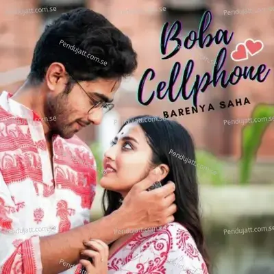 Boba Cellphone - Barenya Saha album cover 