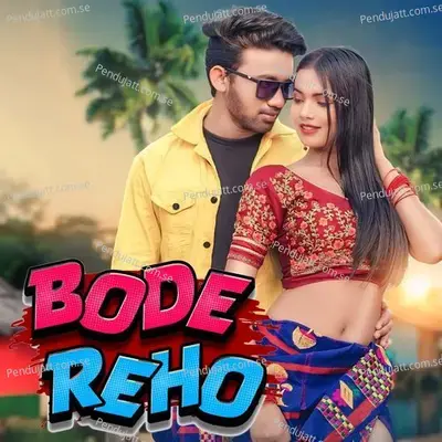 Bode Reho - Santali Romeo album cover 