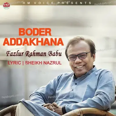 Boder Addakhana - Fazlur Rahman Babu album cover 