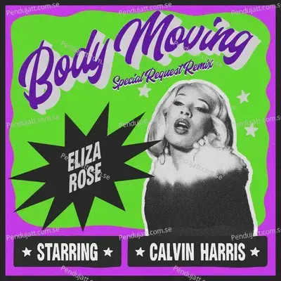 Body Moving  Special Request Extended Remix  - Eliza Rose cover album