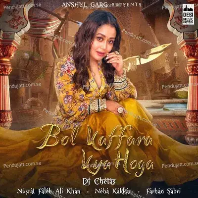 Bol Kaffara Kya Hoga - Neha Kakkar, Dj Chetas - Dj Chetas album cover 