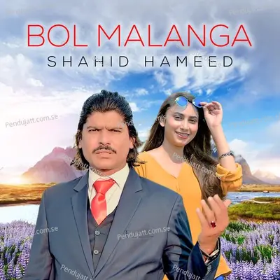 Bol Malanga - Shahid Hameed album cover 