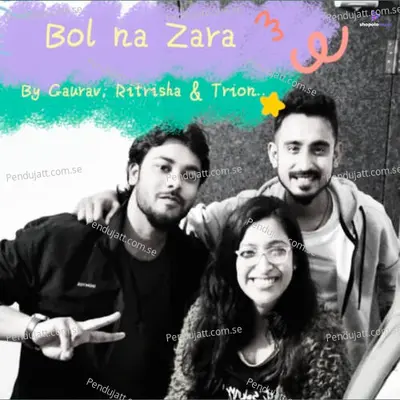 Bol Na Zara - Gaurav Marvel album cover 