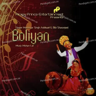Boliyan - Mukhtiyar Singh Addliwall