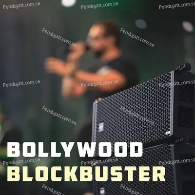 Bollywood Blockbusters - Various Artists