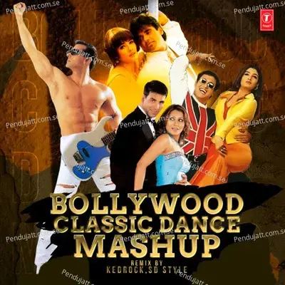 Bollywood Classic Dance Mashup - Kamaal Khan album cover 