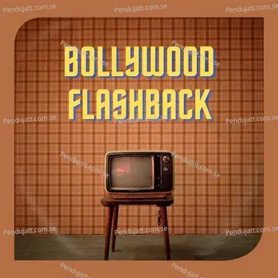 Bollywood Flashback - Various Artists cover album