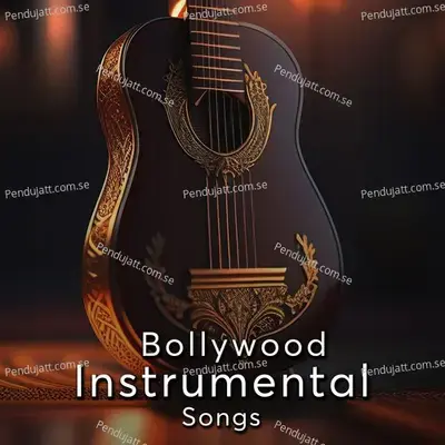 Bollywood Instrumental Songs - Various Artists cover album