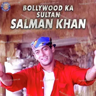 Bollywood Ka Sultan - Salman Khan - Various Artists cover album