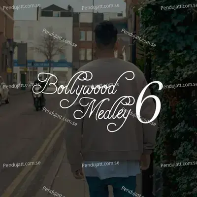 Bollywood Medley 6 - Zack Knight album cover 