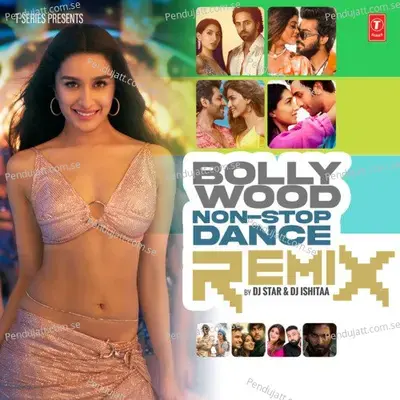 Bollywood Non-Stop Dance Remix - Arijit Singh album cover 