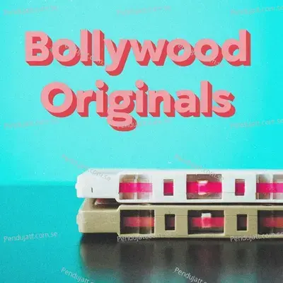 Bollywood Originals - Various Artists cover album