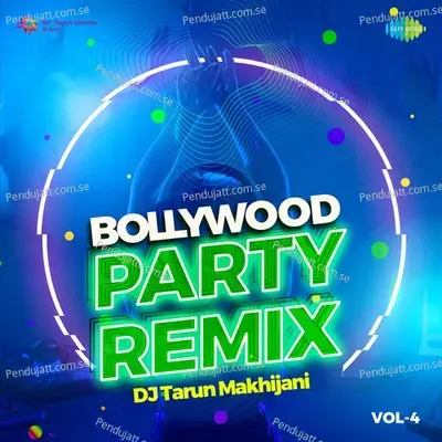 Pehla Nasha - Remix - DJ Tarun Makhijani album cover 