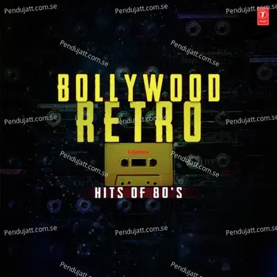 Bollywood Retro Hits Of 80S - Pankaj Udhas cover album