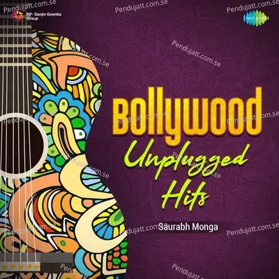 Hume Tumse Pyaar Kitna - Unplpugged - Saurabh Monga album cover 