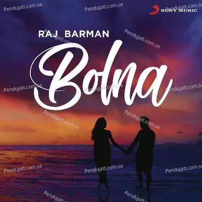 Bolna - Raj Barman album cover 