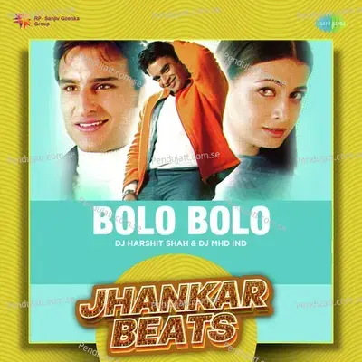 Bolo Bolo - Jhankar Beats - DJ Harshit Shah album cover 