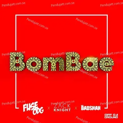 Bombae - Fuse ODG album cover 