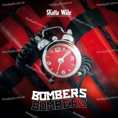Bombers - Shatta Wale album cover 