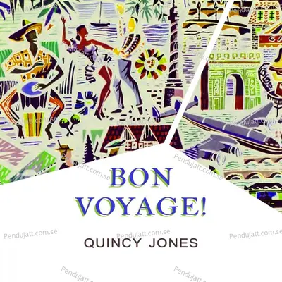 Bon Voyage - Quincy Jones cover album