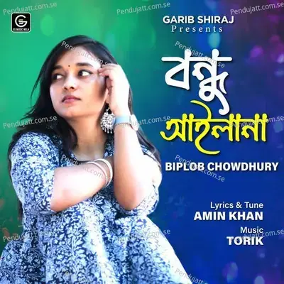 Bondhu Ailana - Biplob Chowdhury album cover 