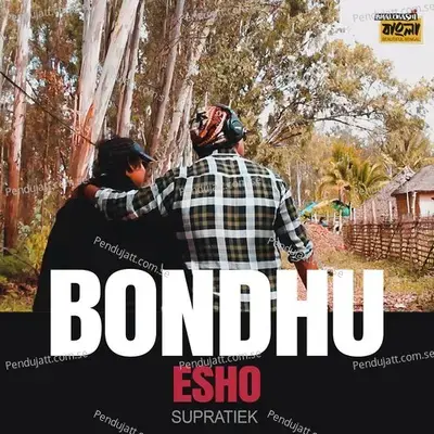 Bondhu Esho - Supratiek Shyamal Ghosh album cover 