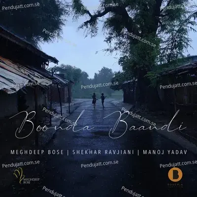 Boonda Baandi - Meghdeep Bose album cover 