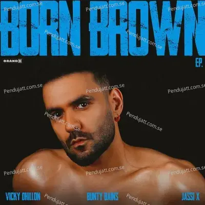 Born Brown