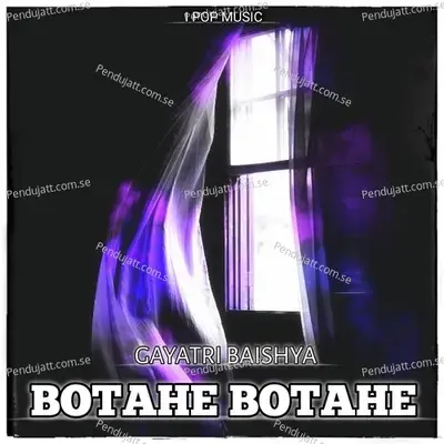 Botahe Botahe - Gayatri Baishya album cover 