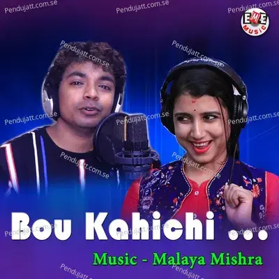 Bou Kahichi - Diptirekha Padhi album cover 