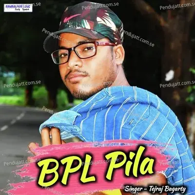 Bpl Pila - Tejraj Bagarty album cover 