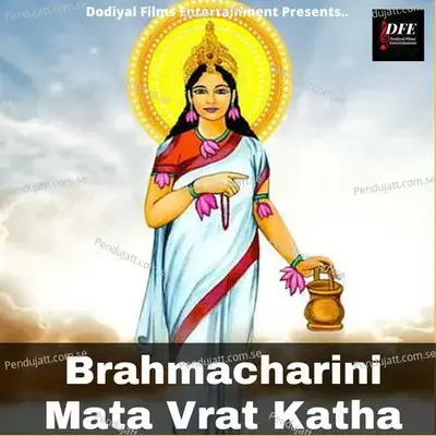 Brahmacharini Mata Vrat Katha - Meenu Dodiyal album cover 