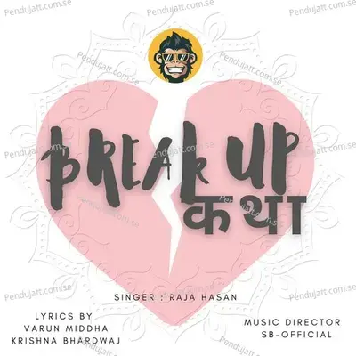 Break Up Katha - Raja Hasan album cover 