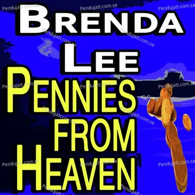 Brenda Lee Pennies From Heaven - Brenda Lee cover album