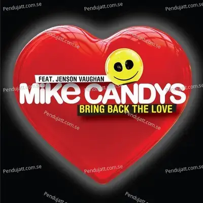 Bring Back The Love - Mike Candys cover album