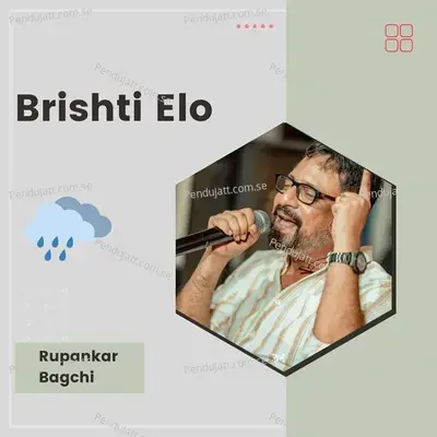 Brishti Elo - Rupankar Bagchi album cover 