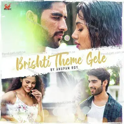 Brishti Theme Gele - Anupam Roy