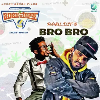 Bro Bro - Rahul Dito album cover 