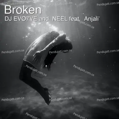 Broken - DJ EVO7VE album cover 