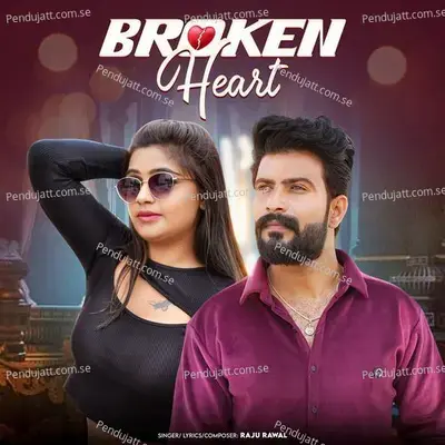 Broken Heart - Raju Rawal album cover 