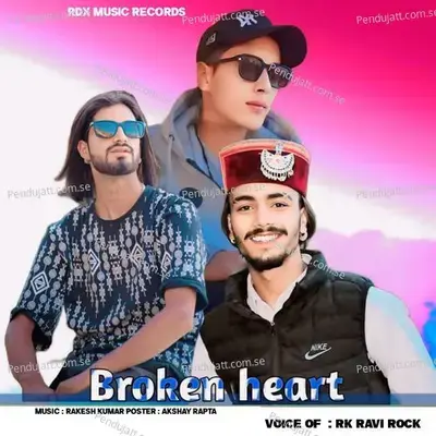 Broken Heart - Rk Ravi Rock album cover 