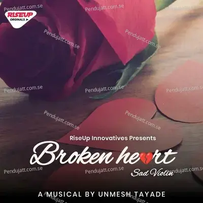 Broken Heart - Unmesh Tayade album cover 