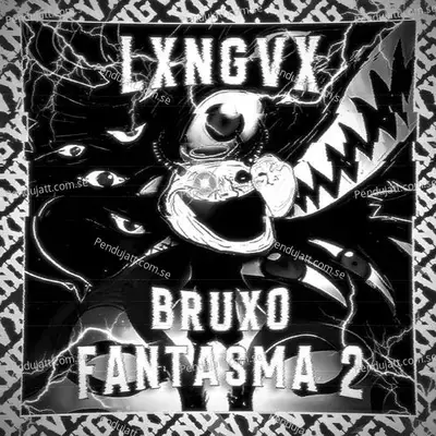 Bruxo Fantasma 2 - LXNGVX album cover 