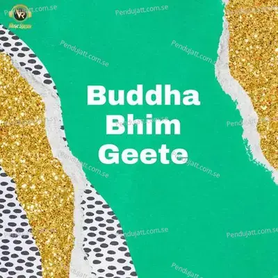 Buddha Bhim Geete - Madhuur Shinde album cover 