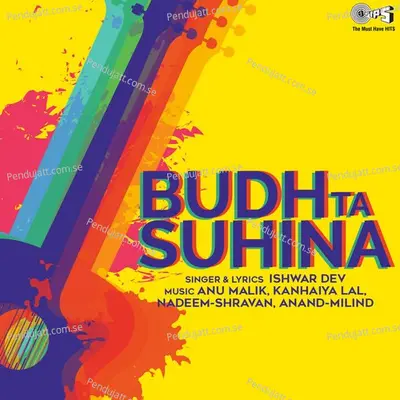 Budh Ta Suhina - Anand-Milind cover album