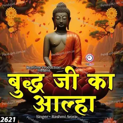 Budhha Ji Ka Aalha - Rashmi Arora album cover 