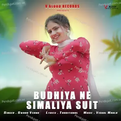 Budhiya Ne Simaliya Suit - Swara Verma album cover 