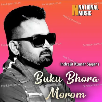 Buku Bhora Morom - Indrajit Kumar Sagar album cover 