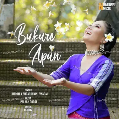 Bukure Apun - Jutimala Buragohain album cover 